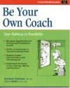 Be Your Own Coach - Barbara Braham